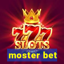 moster bet