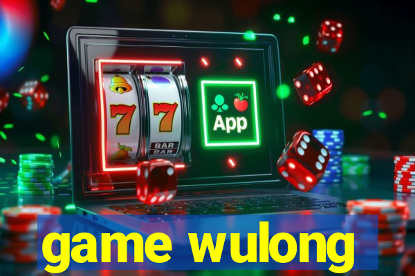 game wulong