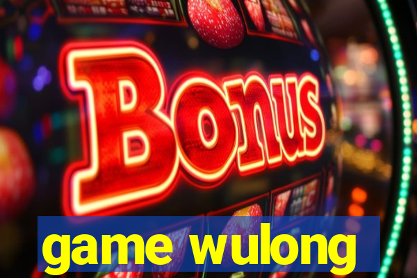 game wulong