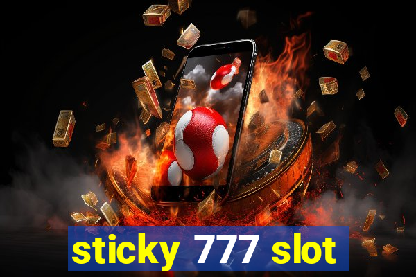 sticky 777 slot