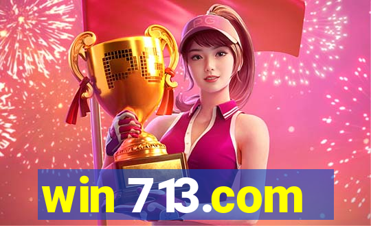 win 713.com