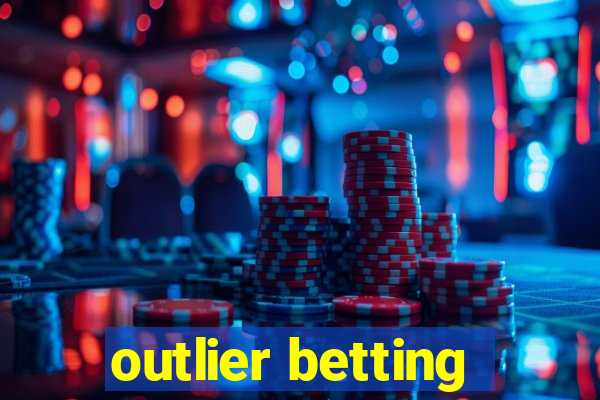 outlier betting