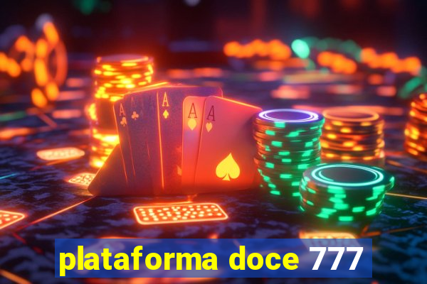 plataforma doce 777