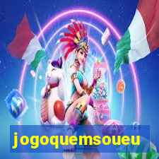 jogoquemsoueu