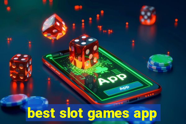 best slot games app