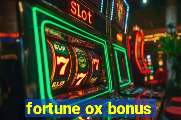 fortune ox bonus