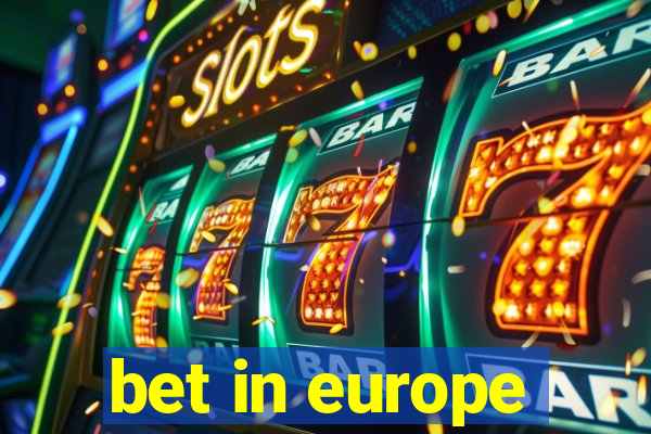 bet in europe