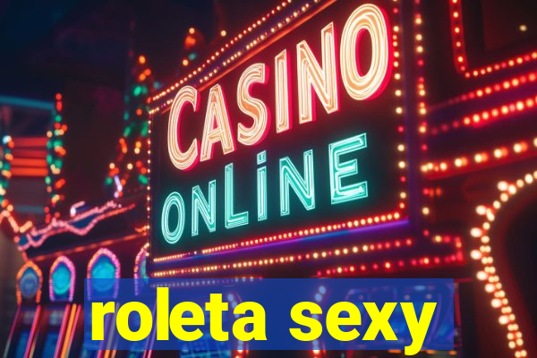 roleta sexy