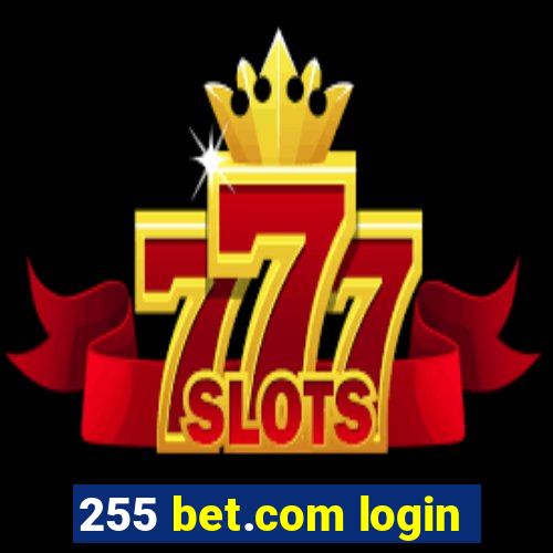 255 bet.com login