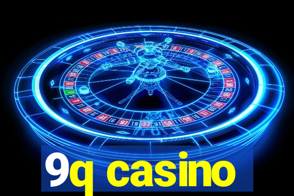 9q casino