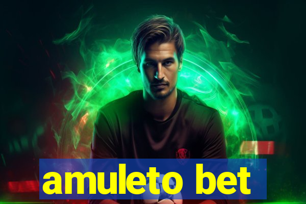 amuleto bet