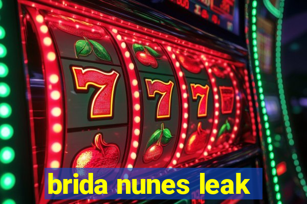 brida nunes leak