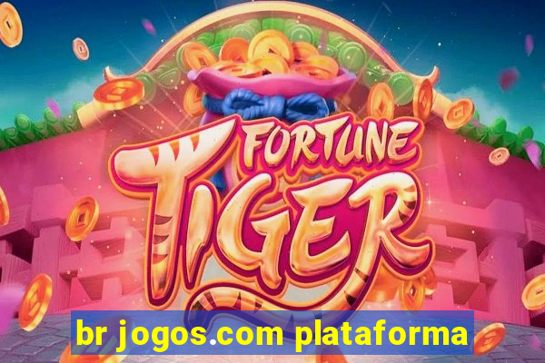 br jogos.com plataforma