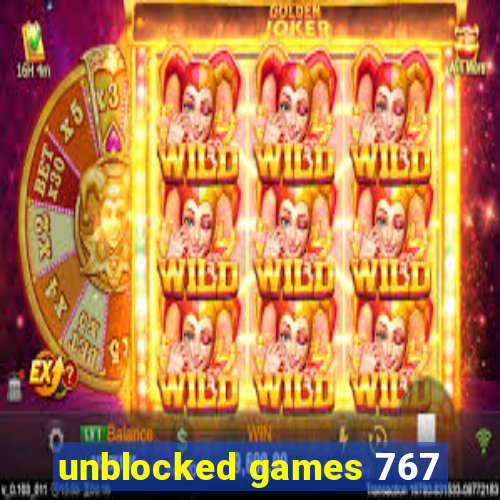 unblocked games 767