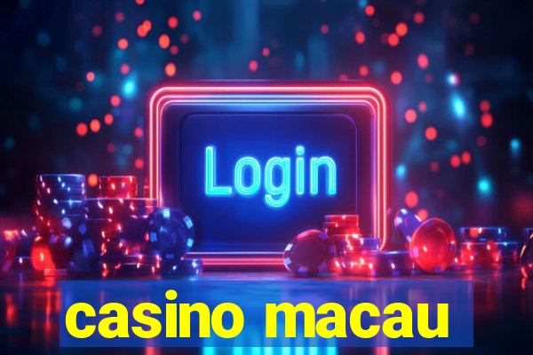 casino macau