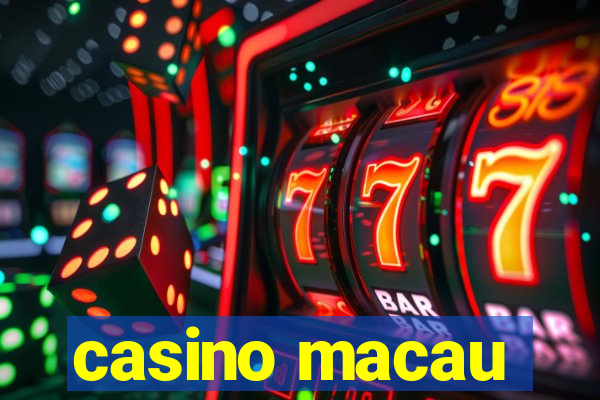 casino macau