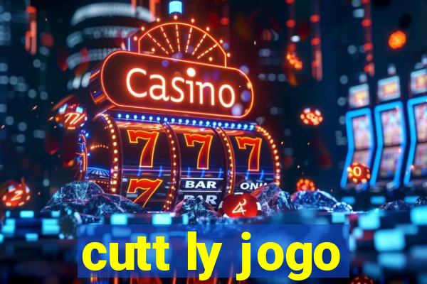 cutt ly jogo