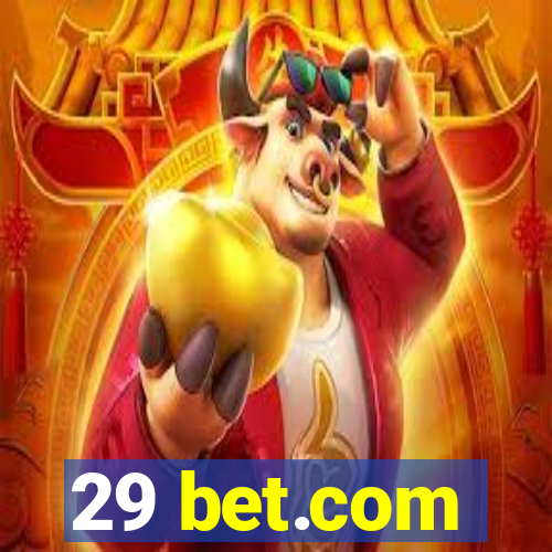 29 bet.com