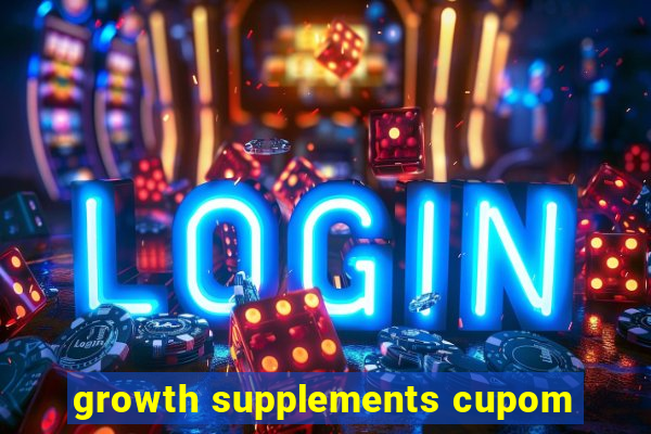 growth supplements cupom