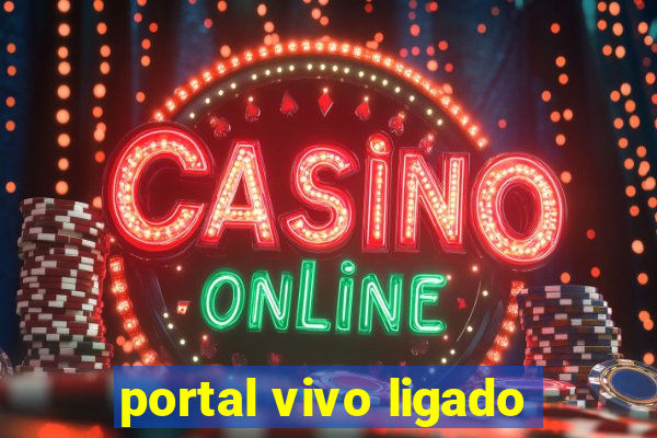 portal vivo ligado