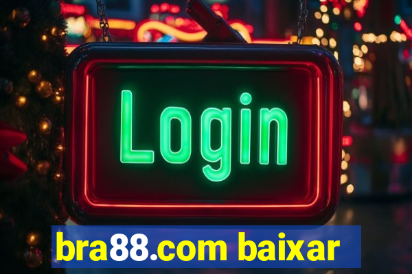 bra88.com baixar