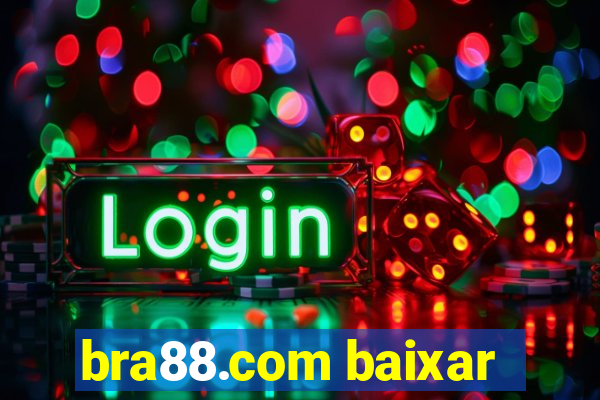 bra88.com baixar