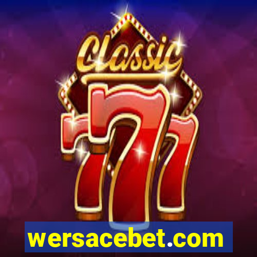 wersacebet.com