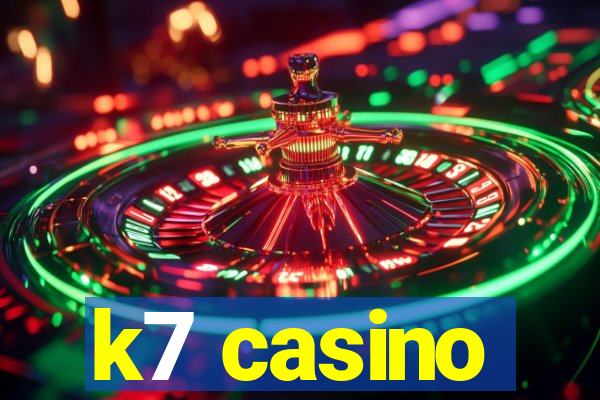 k7 casino