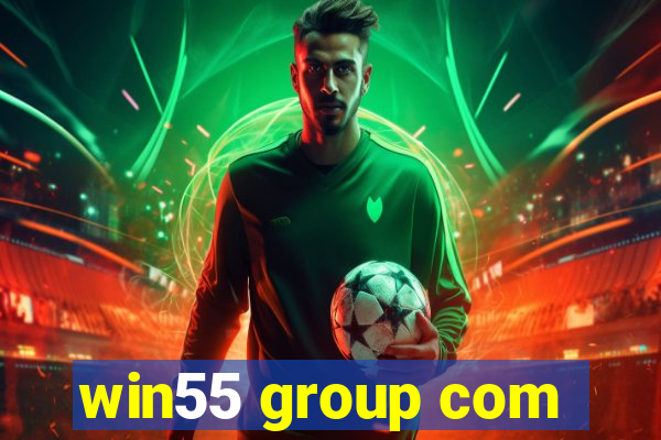 win55 group com