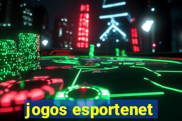 jogos esportenet