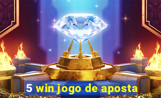 5 win jogo de aposta