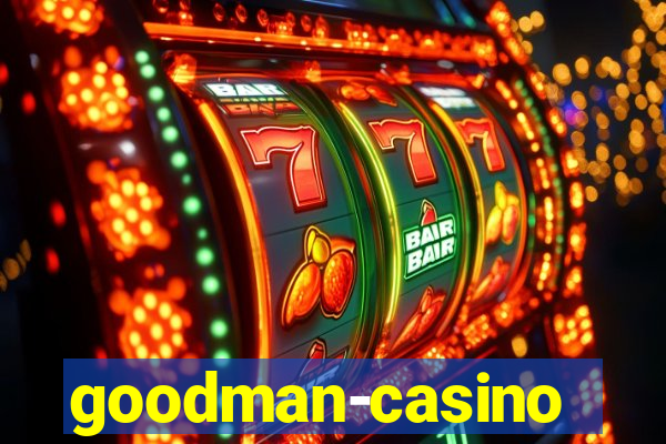 goodman-casino