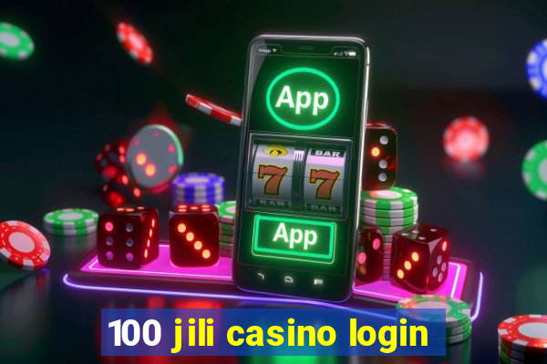 100 jili casino login