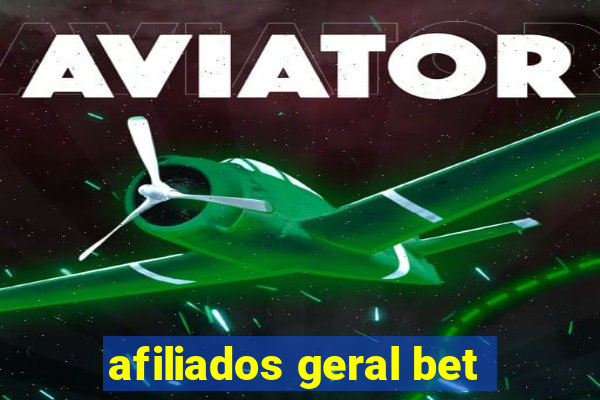 afiliados geral bet