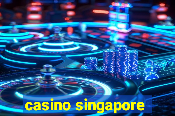 casino singapore