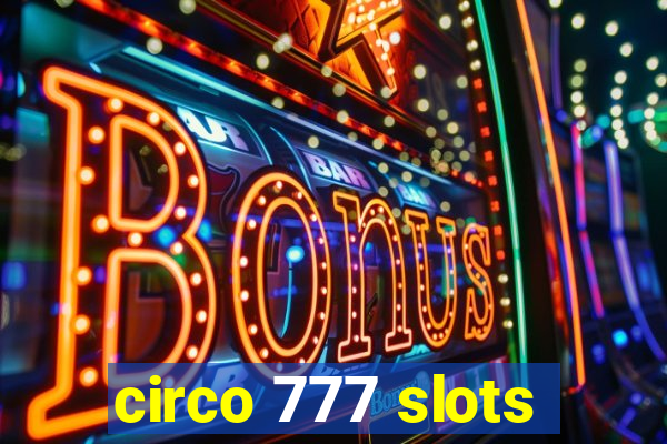 circo 777 slots