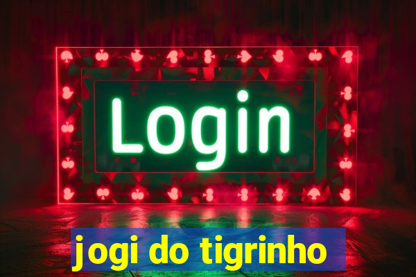 jogi do tigrinho