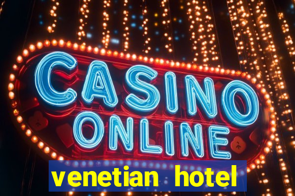 venetian hotel casino las vegas