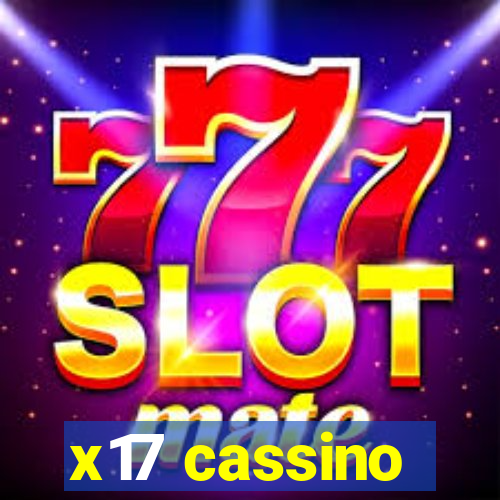 x17 cassino