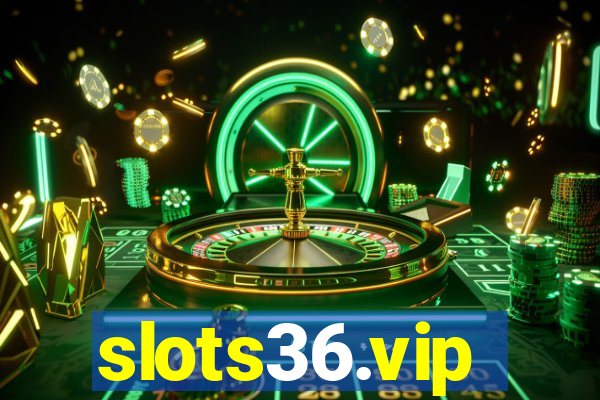 slots36.vip