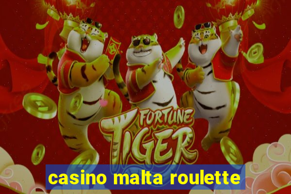 casino malta roulette