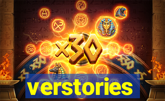 verstories