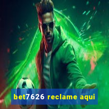 bet7626 reclame aqui