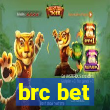 brc bet