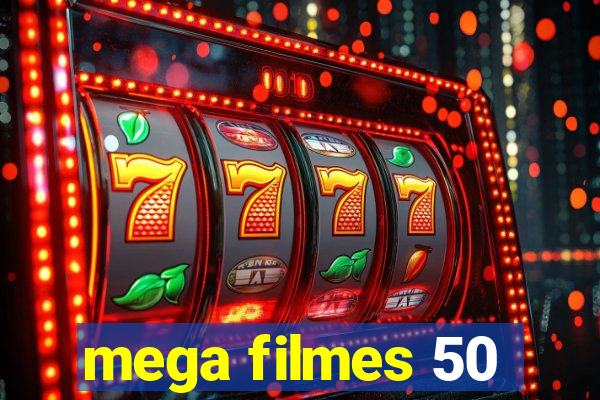 mega filmes 50