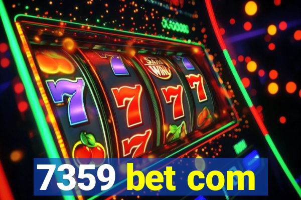 7359 bet com