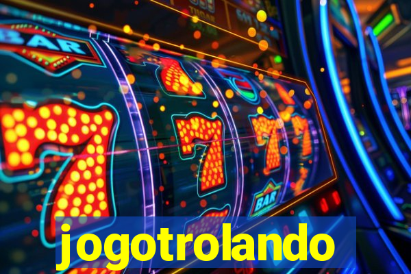 jogotrolando