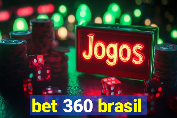 bet 360 brasil