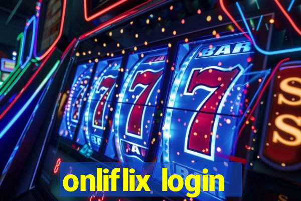 onliflix login