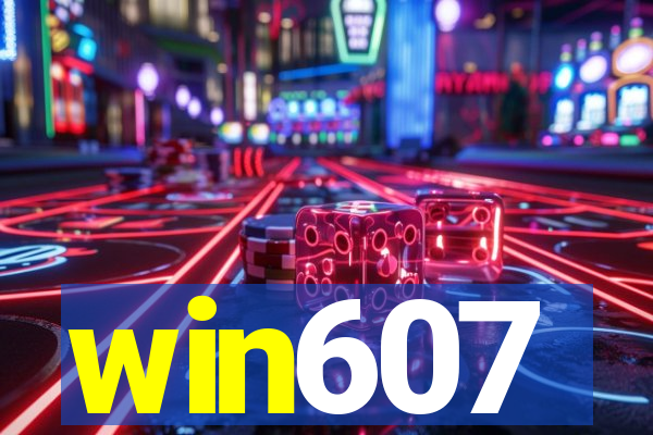 win607